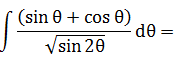 Maths-Indefinite Integrals-32225.png